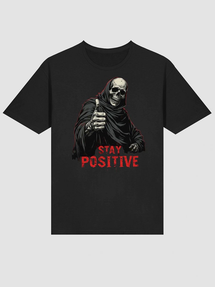 Stay Positive T-Shirt - Funny Grim Reaper Thumbs Up product image (1)