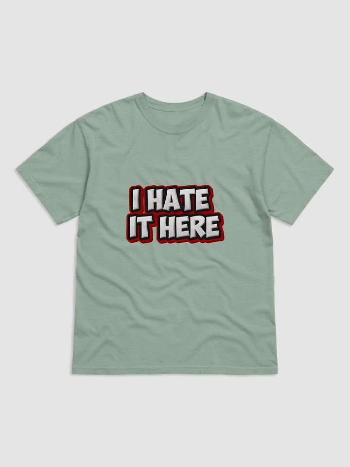 I hate it here product image (10)