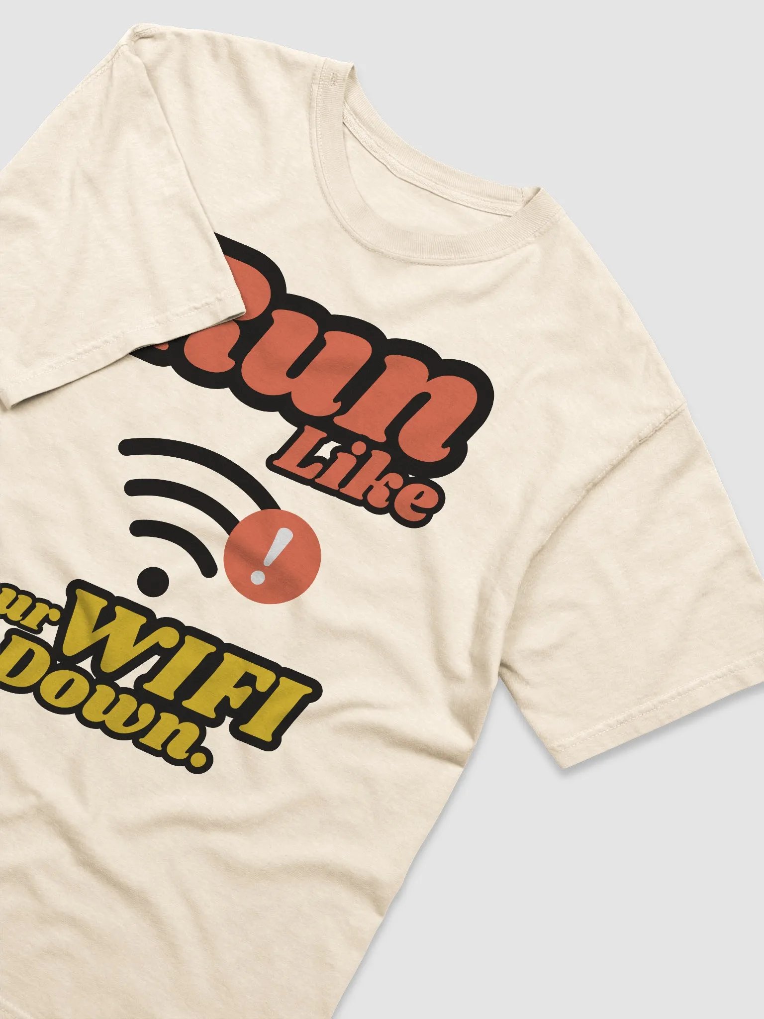 Run Like Your WIFI is Down T-Shirt product image (9)