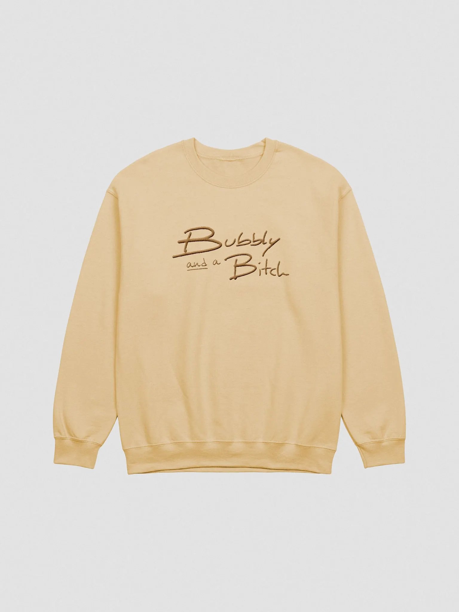 Bubbly and a B*tch (lg. brass design) embroidered crewneck product image (14)