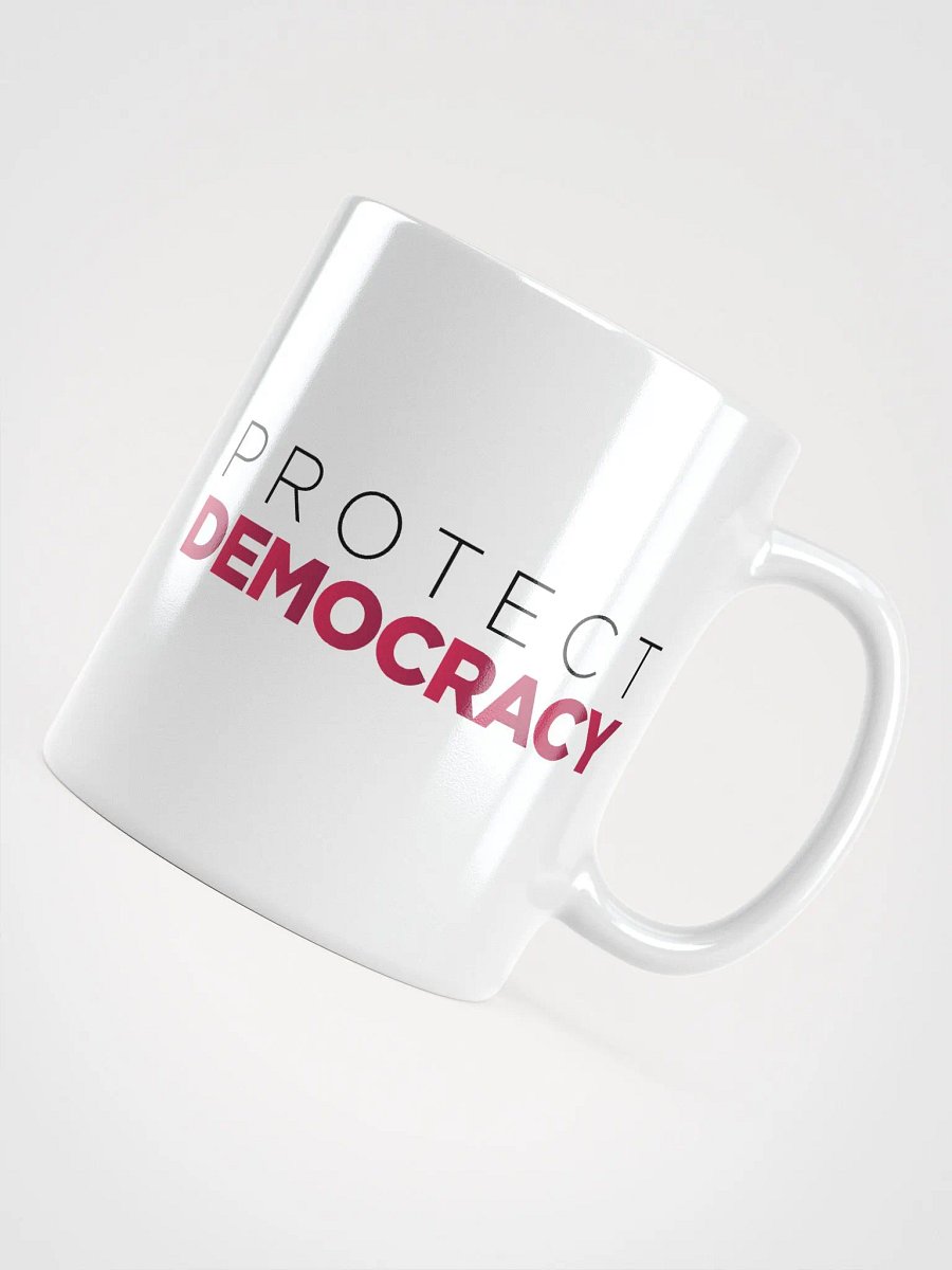 "Protect Democracy" White Coffee Mug product image (10)
