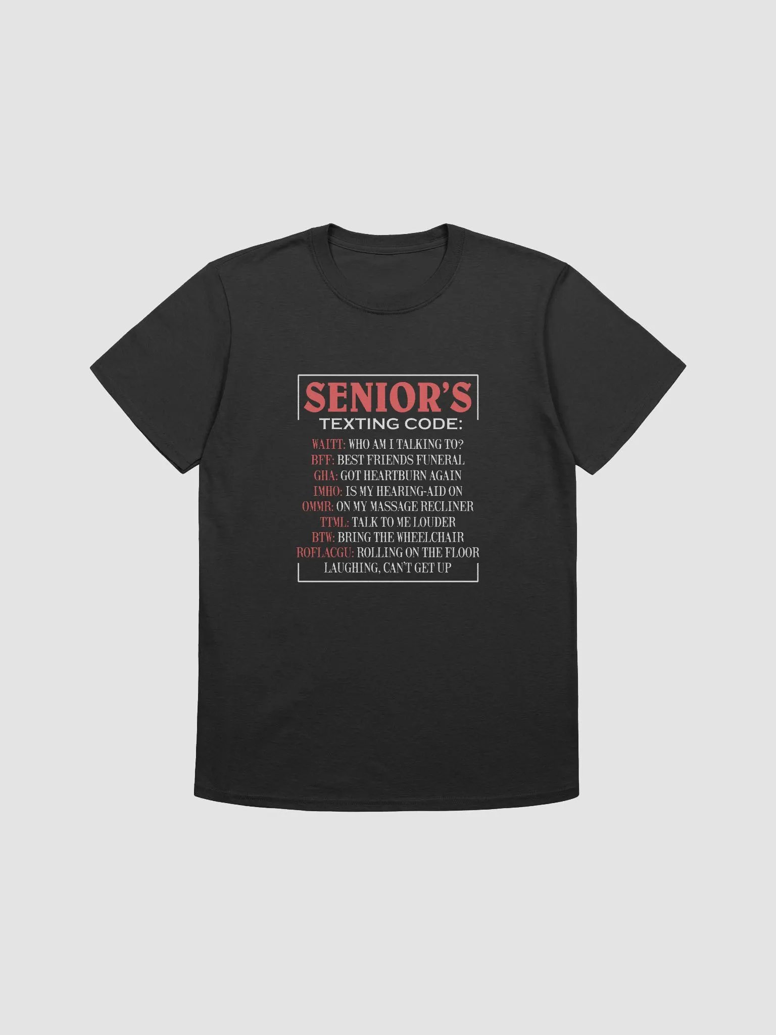 "Senior’s Texting Code" T-Shirt – Classic Fit product image (2)
