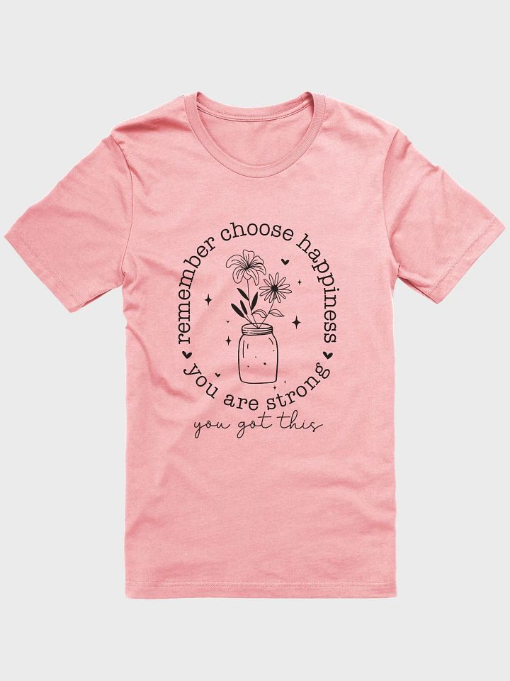 Choose Happiness Tee product image (1)