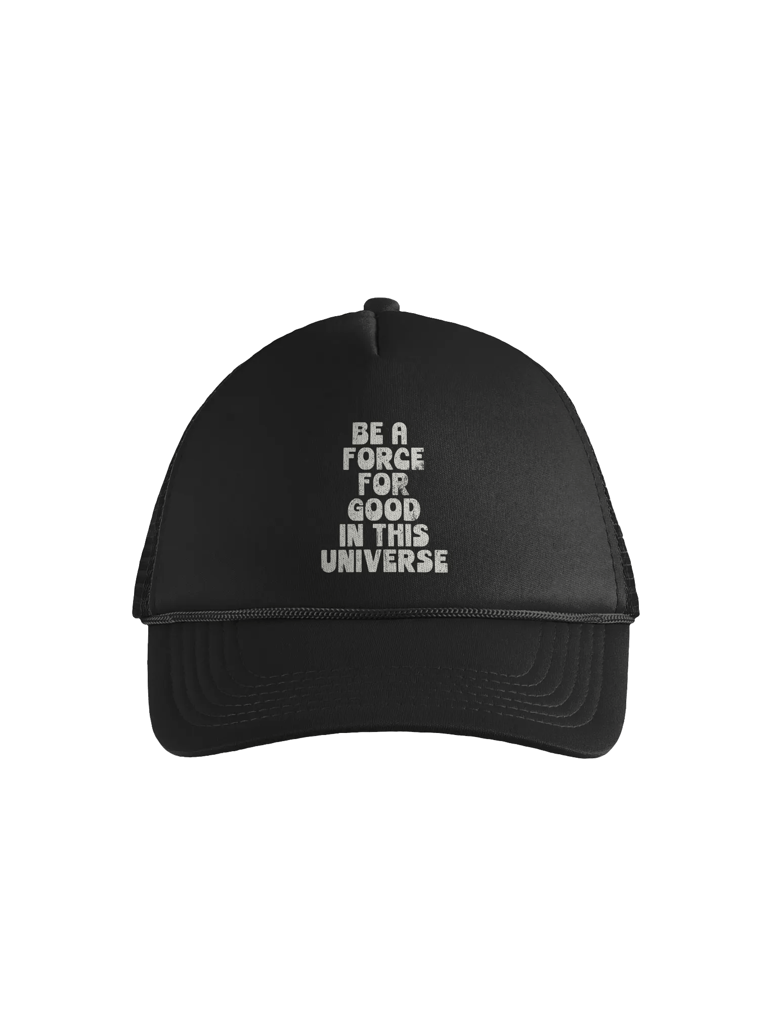 Be A Force For Good Foam Trucker Hat product image (1)