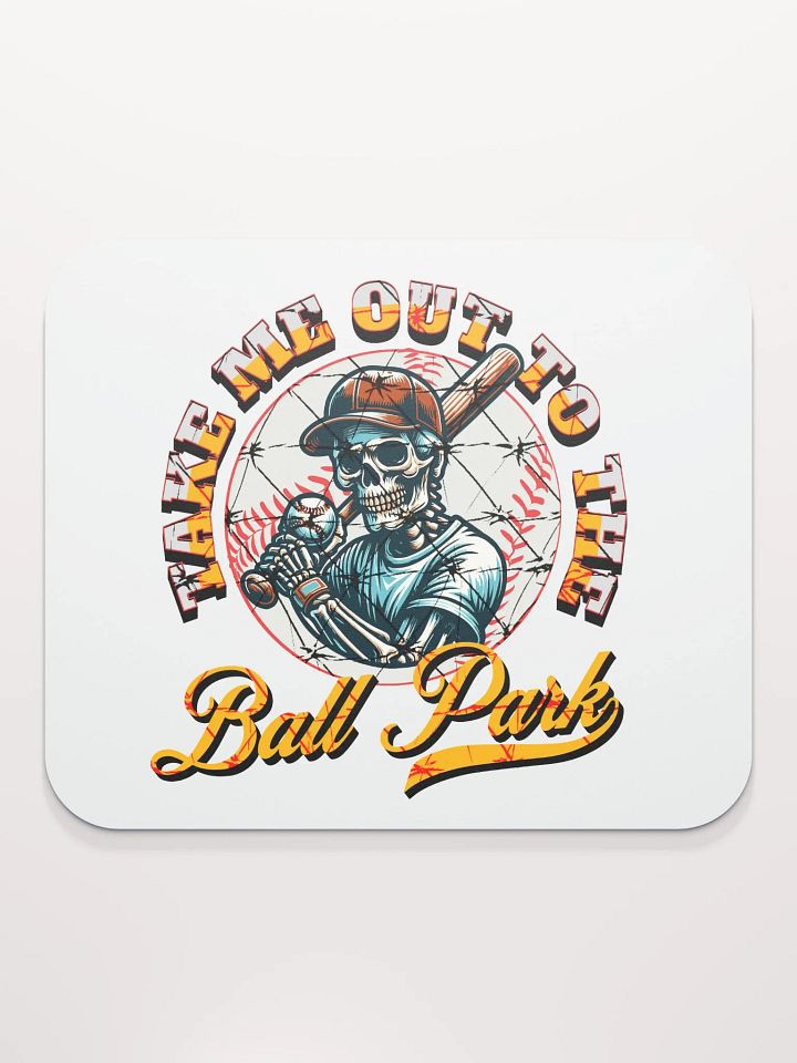 Take Me Out To The Ball Park Baseball Skeleton Slugger Mouse Pad product image (1)