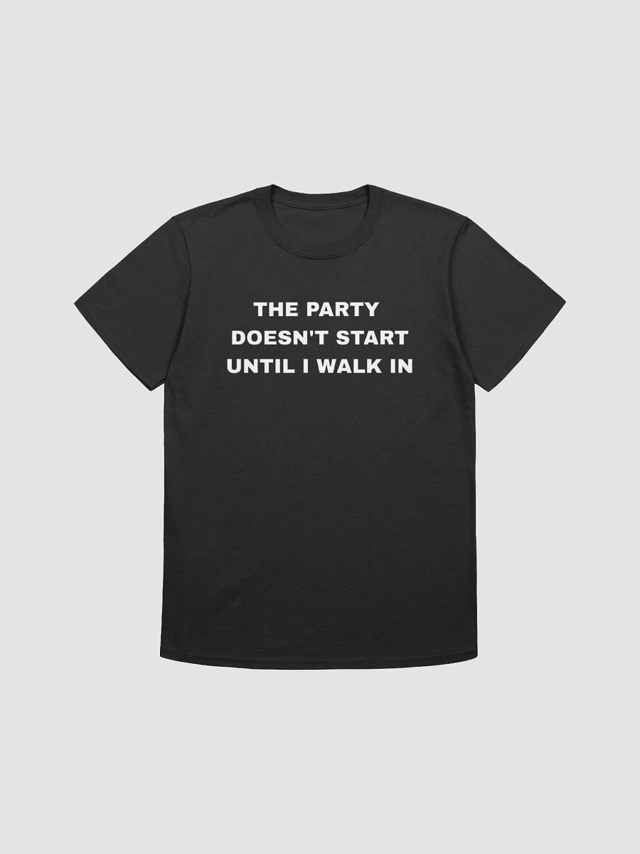The Party Doesn't Start Until I Walk In product image (6)