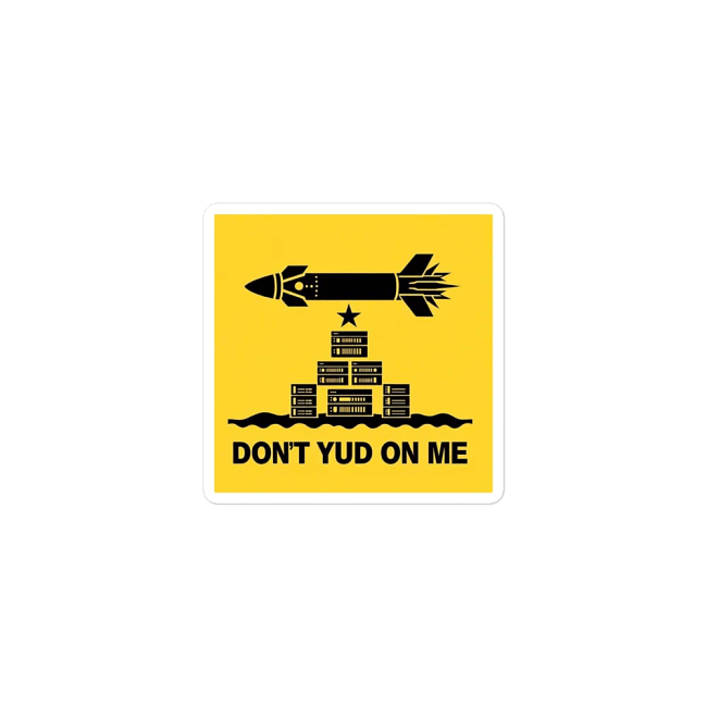 Don't Yud on Me