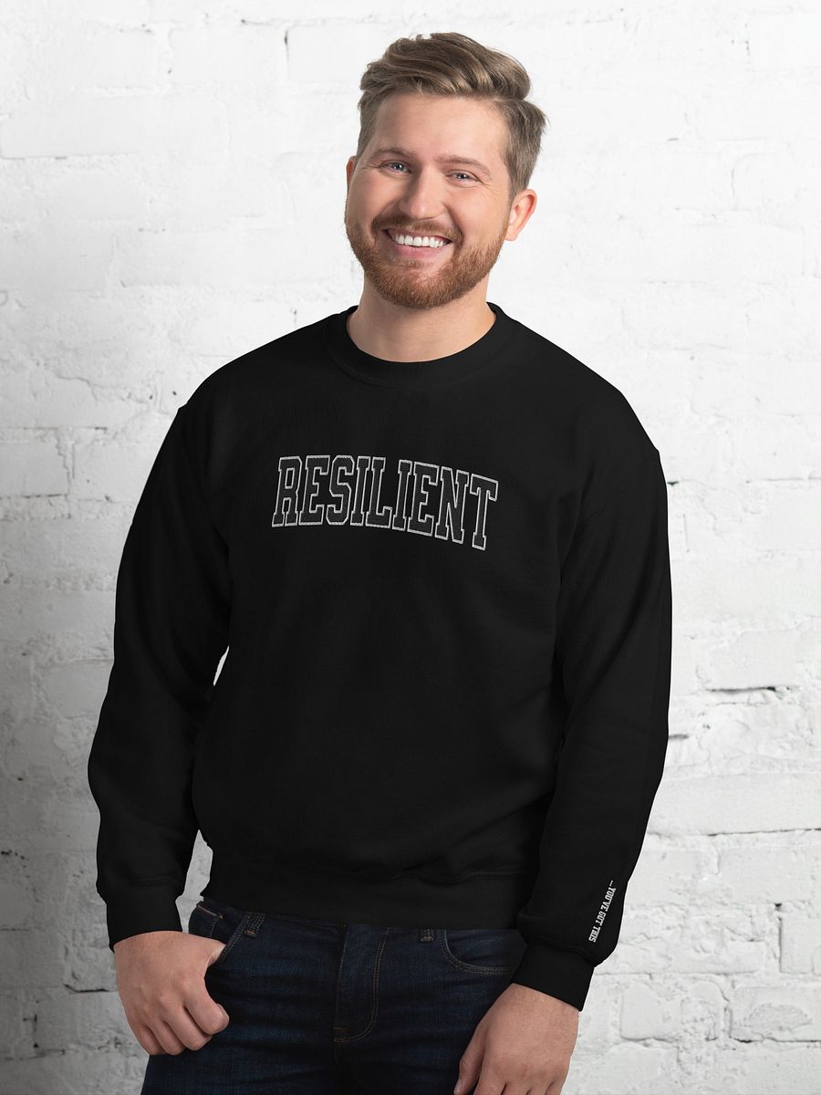 Resilient ... You've Got This Unisex Sweatshirt product image (3)