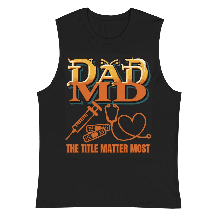 stethoscope, syringe, band aid and DAD MD Muscle Tank product image (3)