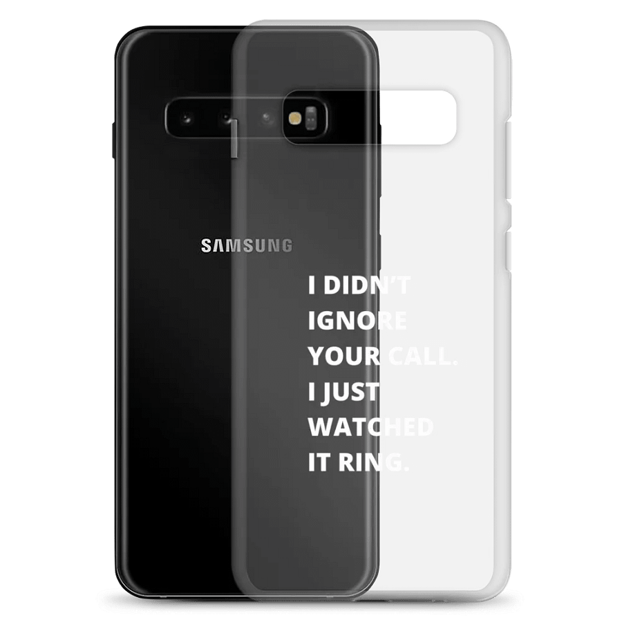 Ignore Calls Clear Samsung® Case product image (20)