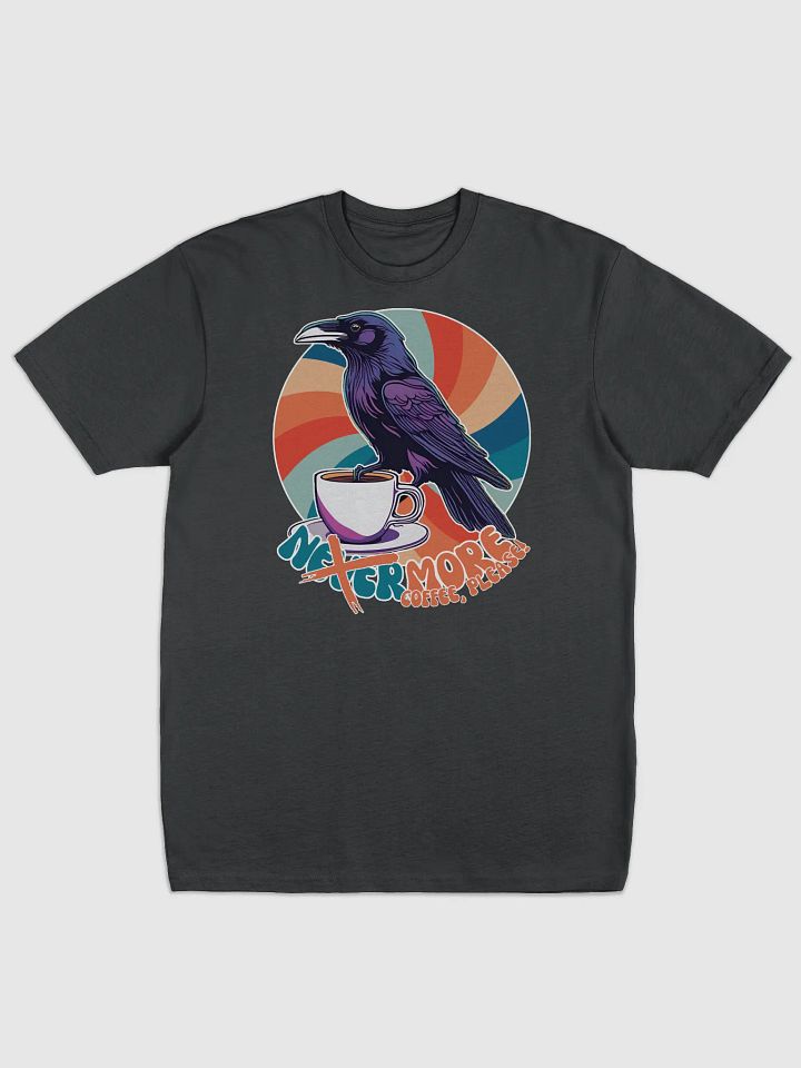 Nevermore Coffe Please! Raven Retro -T-shirt product image (1)