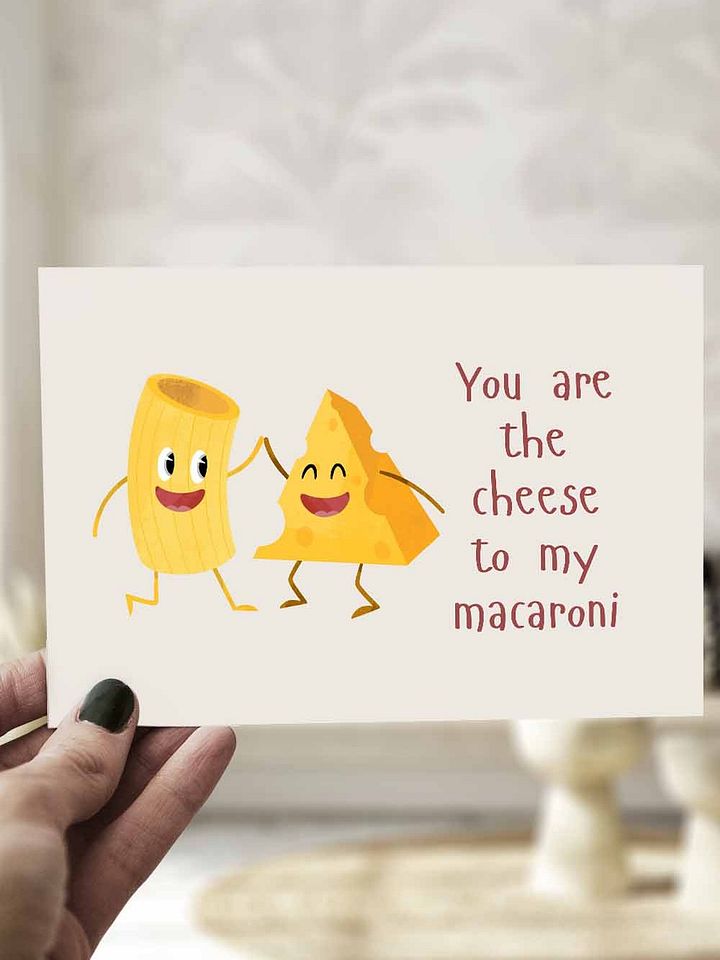 Funny Valentine's Day Card You are the cheese to my macaroni product image (1)