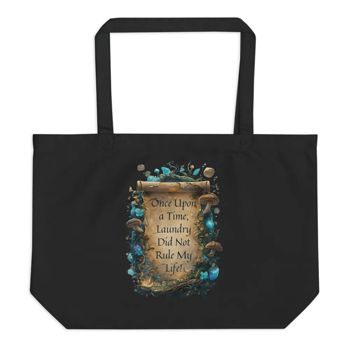 Once Upon a Time, Laundry Did Not Rule My Life – Funny Fairytale Mom Tote Bag, Parenting Humor, Relatable Mom Life product image (1)