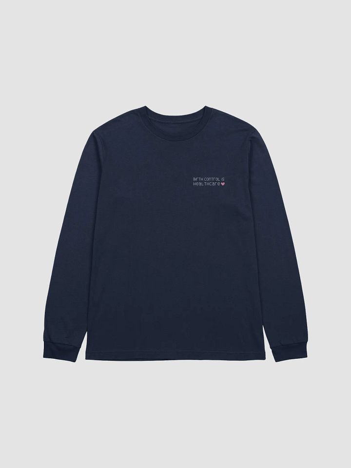 birth control is healthcare (long sleeved tee) product image (1)