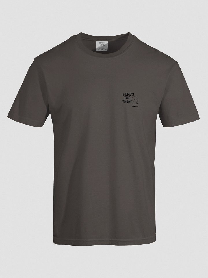 Here's The Thing - Subtle Tee product image (1)