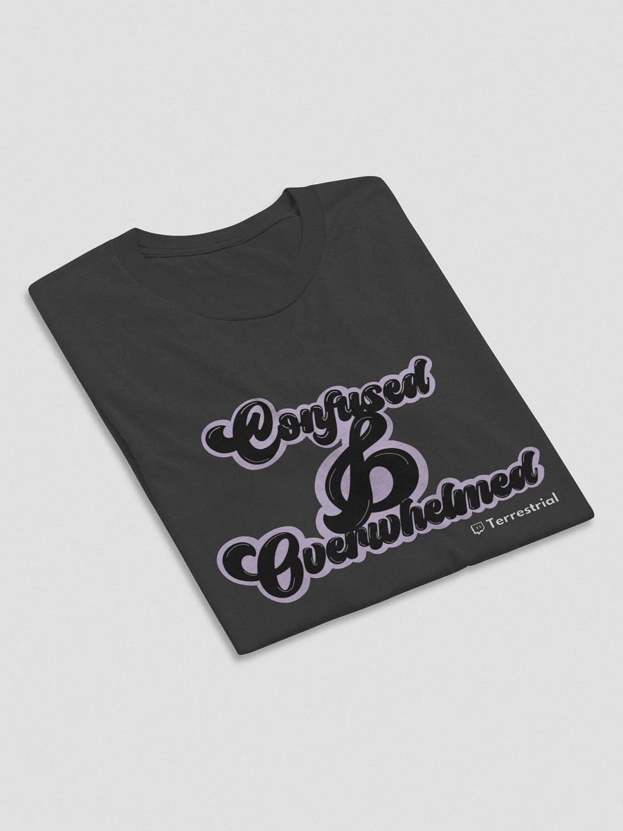Confused & Overwhelmed Tee product image (27)