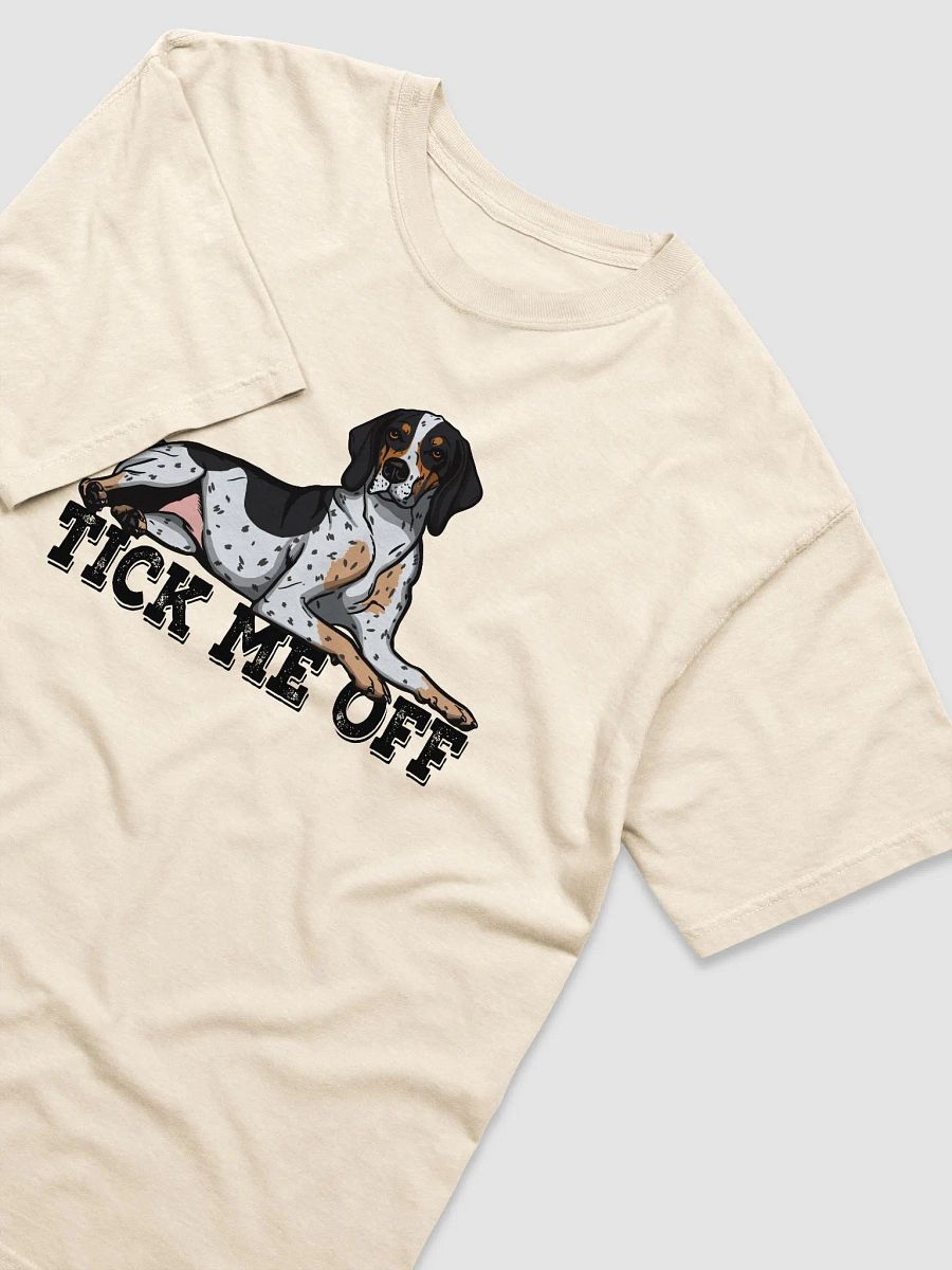 Tick Me Off T-Shirt of a Bluetick Coonhound | Funny T-Shirt for Coonhound Paw-rents product image (21)