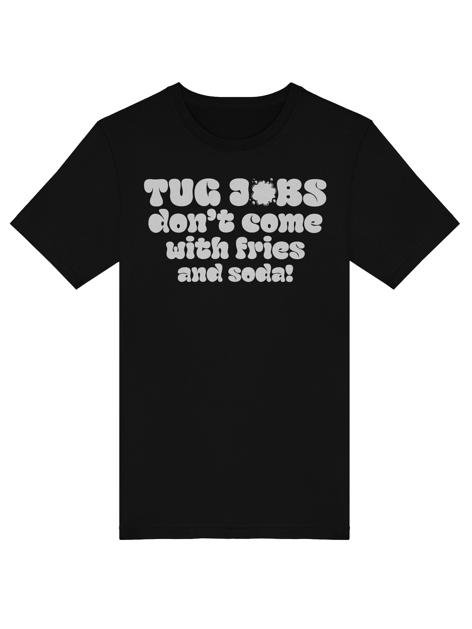 Tug Jobs Don’t Come with Fries and Soda! Tee product image (37)