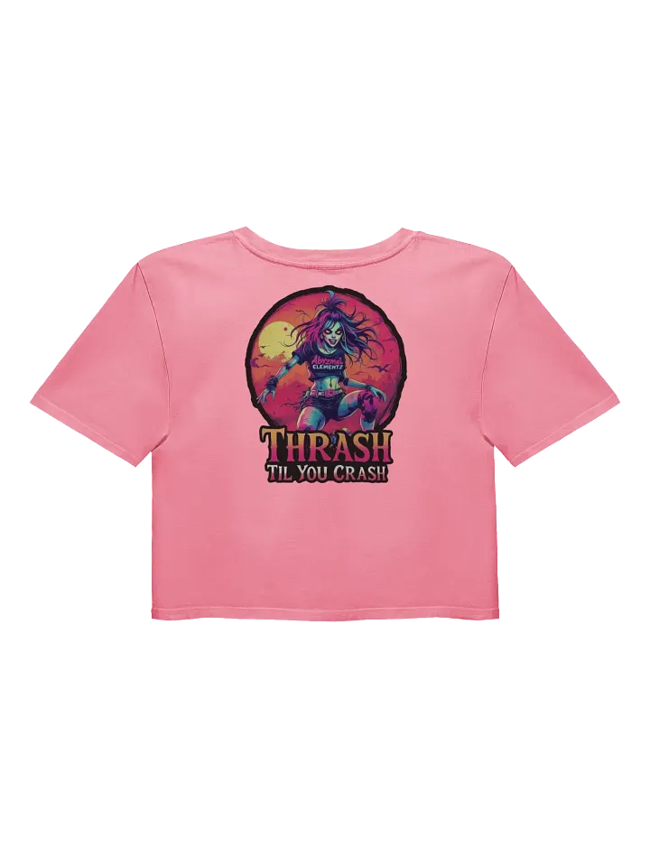 Thrash Til You Crash Crop Top product image (2)