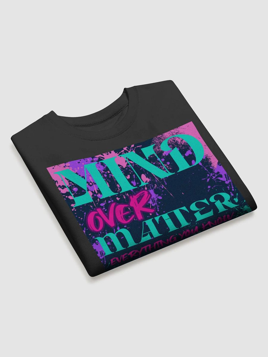 MIND OVER MATTER Premium Sweatshirt product image (3)