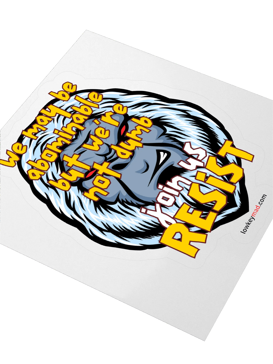 Abominable Snowman Resists Sticker product image (6)