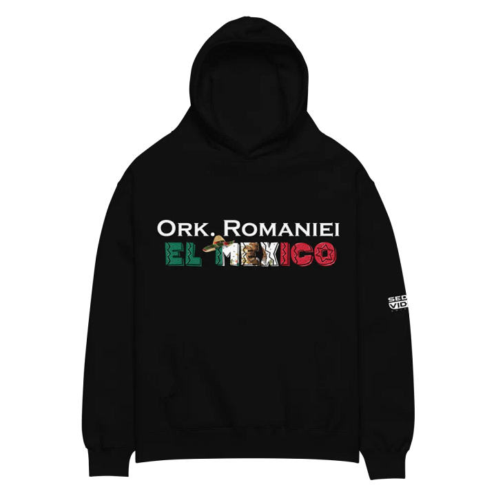 Hanorac Over Size Black ''EL MEXICO'' Ork. Romaniei & X Alpen Minune product image (2)