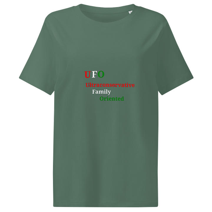 UFO Ultraconservative Family Oriented Organic Women's T-Shirt product image (1)