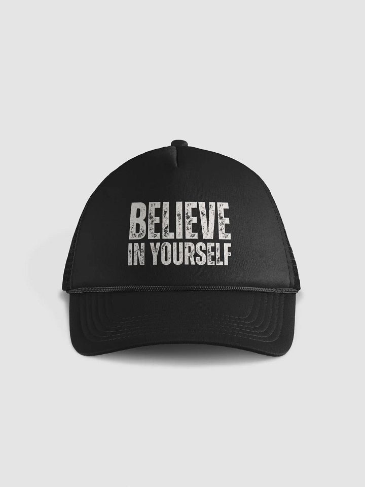 Believe In Yourself, Distressed Trucker Hat product image (1)