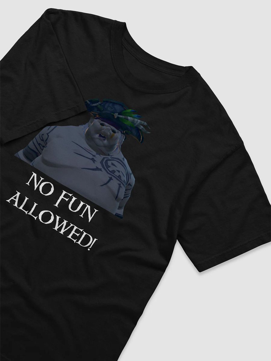 No Fun Allowed Shirt product image (7)