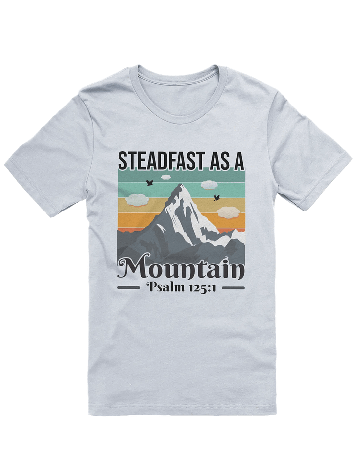 Steadfast As A Mountain Sunset (Psalm 125:1) T-Shirt product image (1)