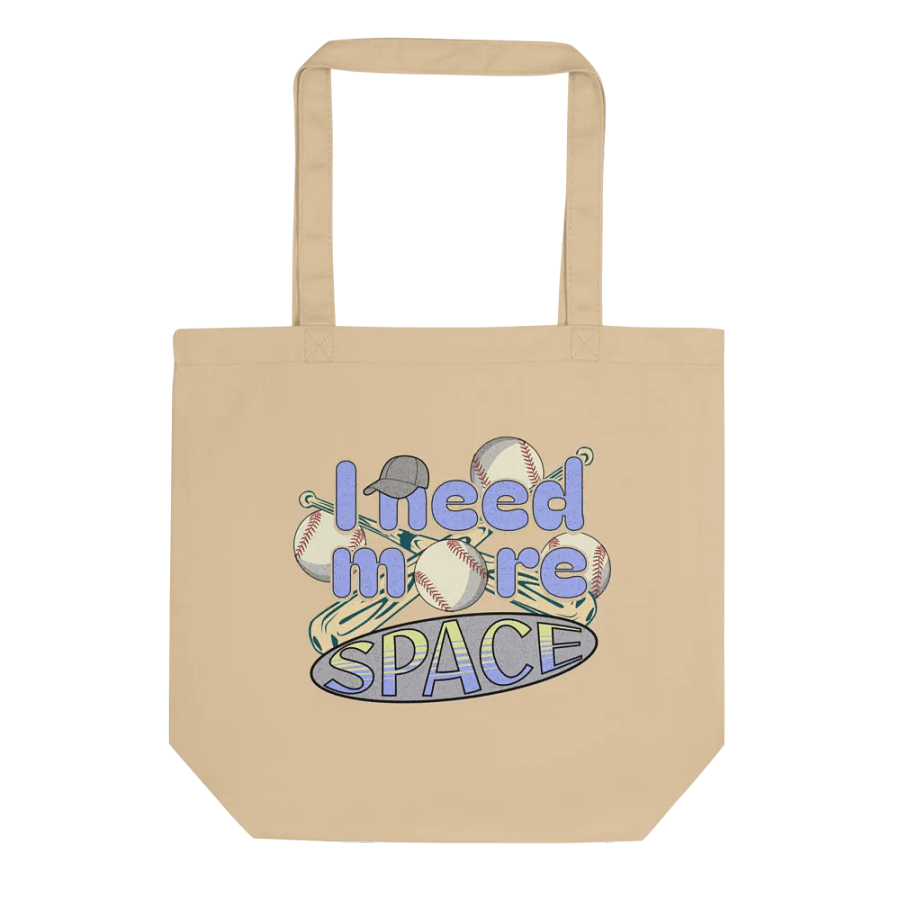 I Need More Space Baseball Strike Out in Style Tote Bag product image (1)