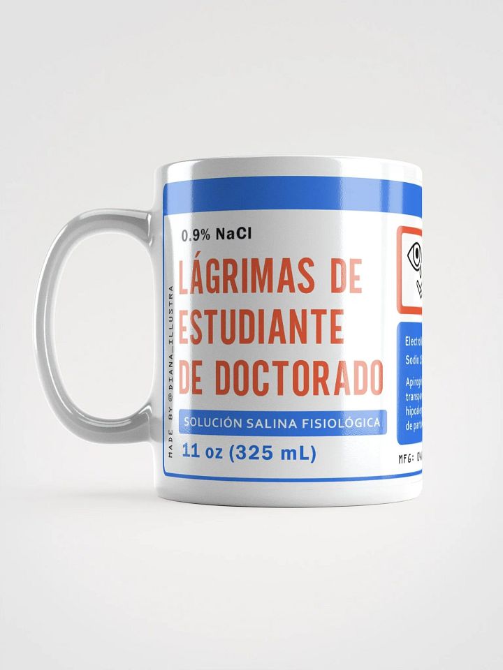 "Lágrimas de estudiante de doctorado" (SPANISH) Ceramic mug product image (1)