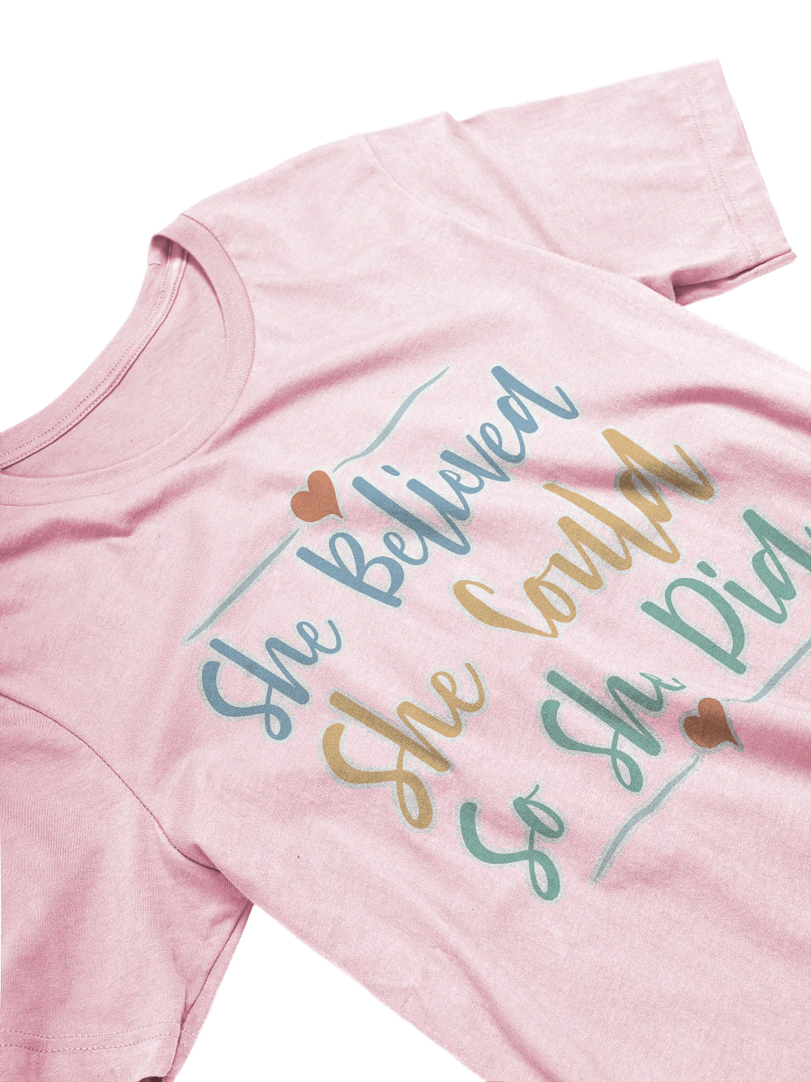 She Believed She Could So She Did T-shirt product image (4)