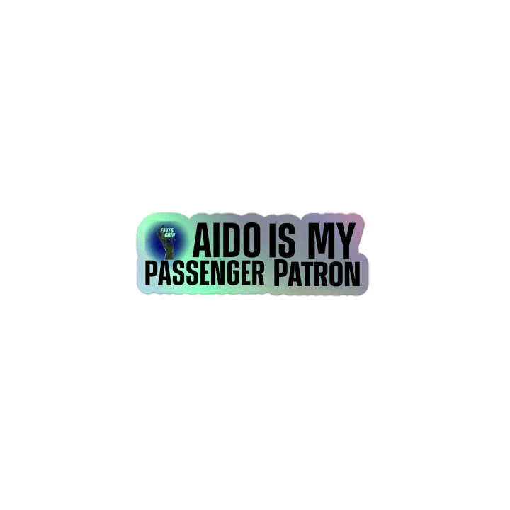 Aido is my Passenger Patron product image (1)