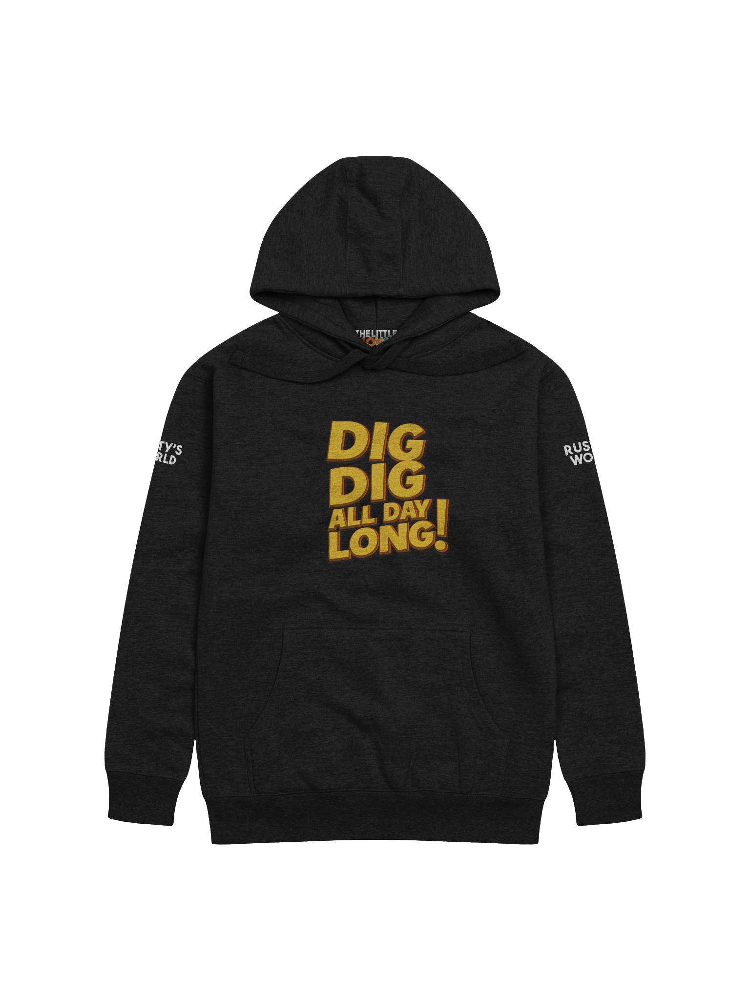 Rusty – Dig Dig Dig All Day Long Hoodie product image (1)
