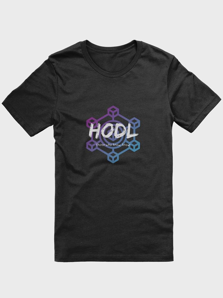 Hodl Crypto T-Shirt - 'Those Who Know, Know' | Bitcoin, Cryptocurrency Apparel product image (4)