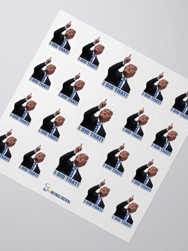 I Did That Trump Stickers - Being Liberal product image (2)