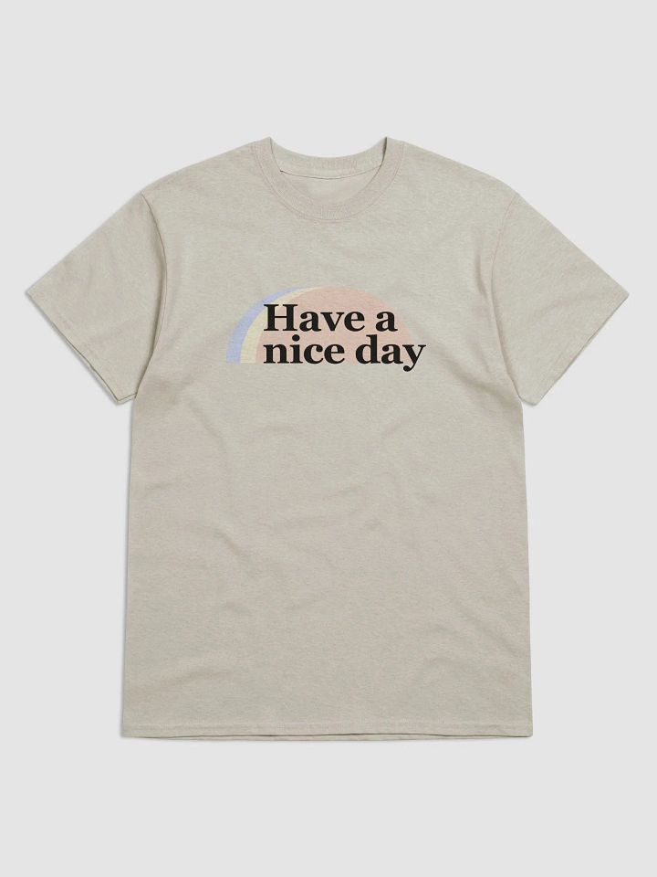 Have a nice day t-shirt product image (26)