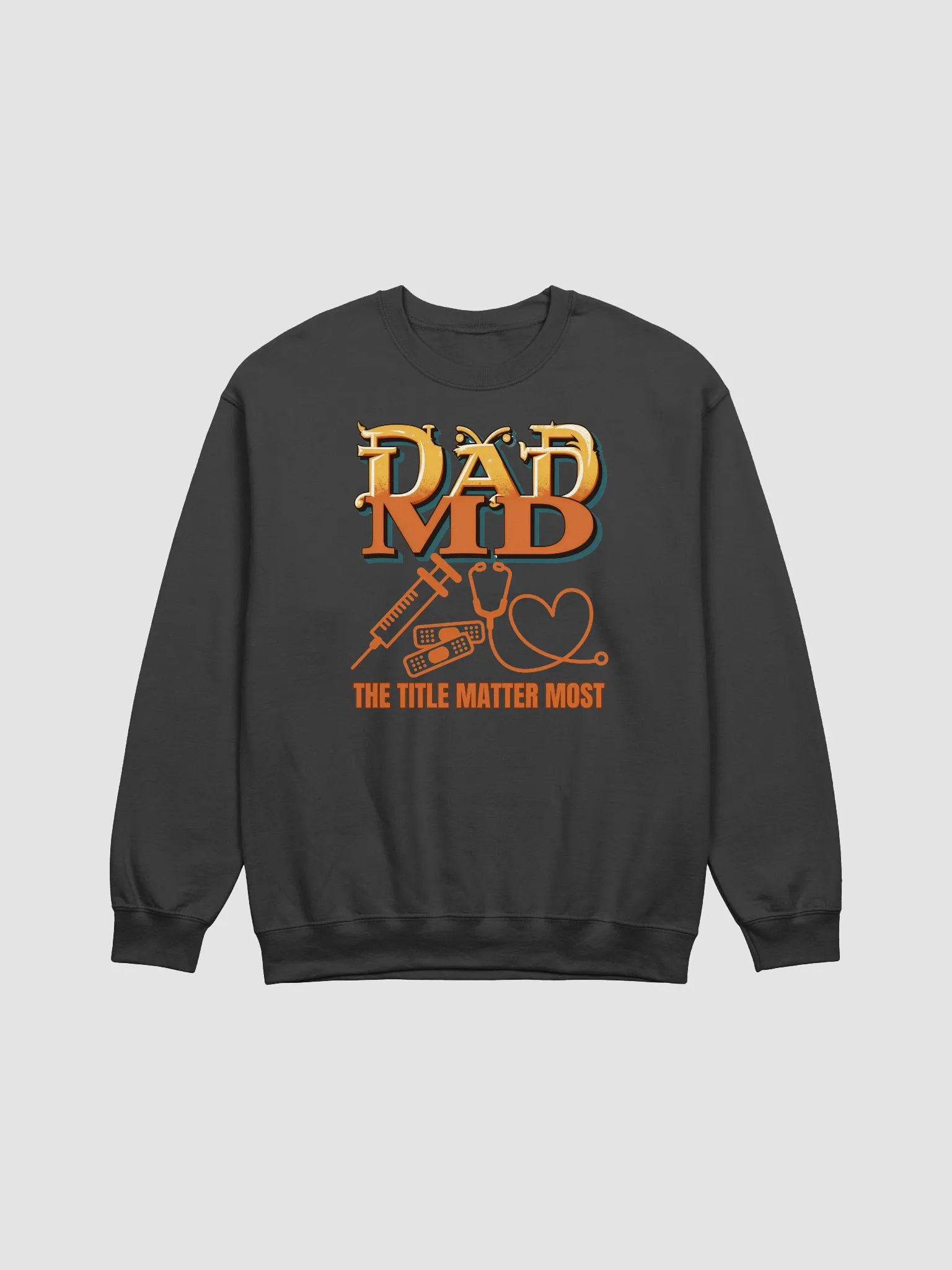stethoscope, syringe, band aid and DAD MD Crewneck Sweatshirt product image (11)