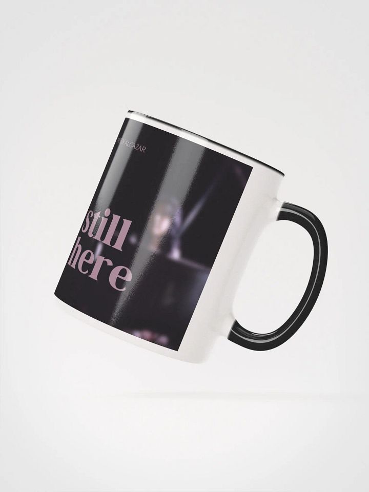 Still Here ceramic mug product image (2)
