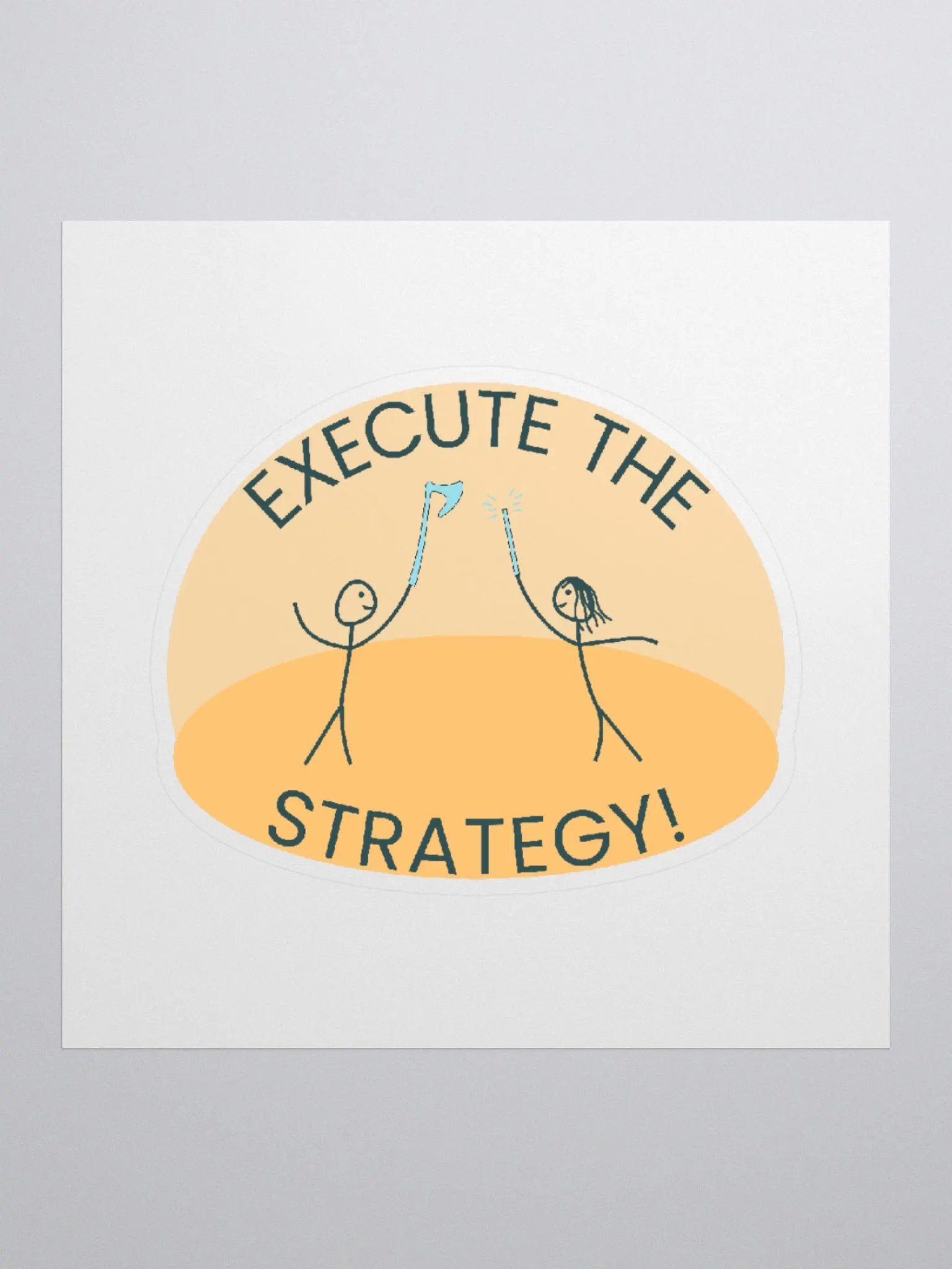 Execute the Strategy! Sticker product image (1)