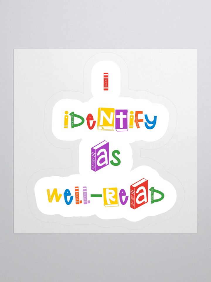 I Identify As Well-Read Sticker product image (1)
