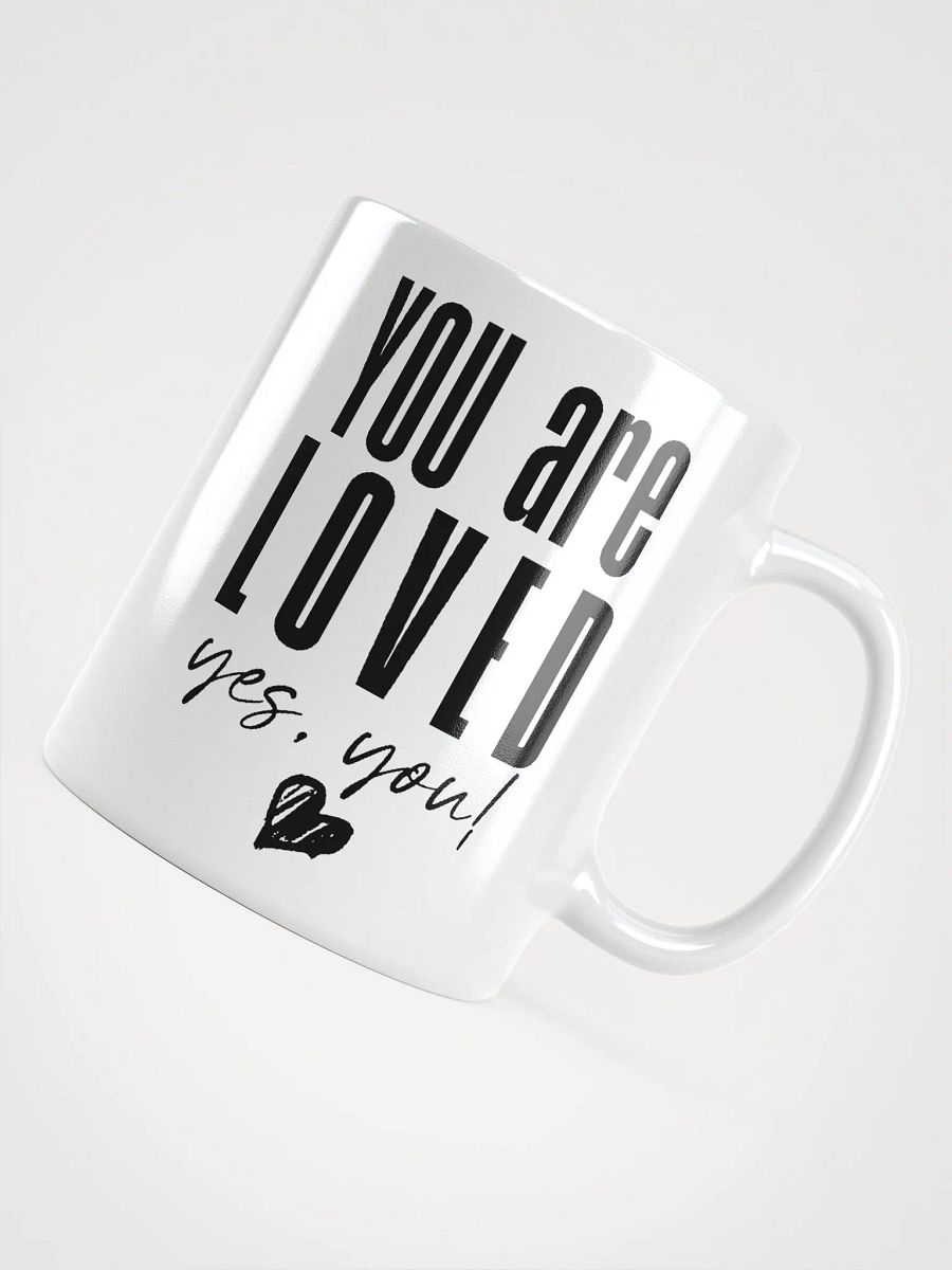 You are Loved Mug - white product image (4)