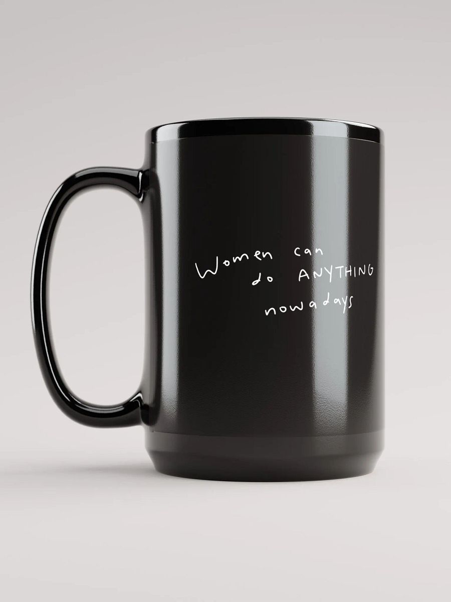 Women Can Do Anything Mug product image (6)