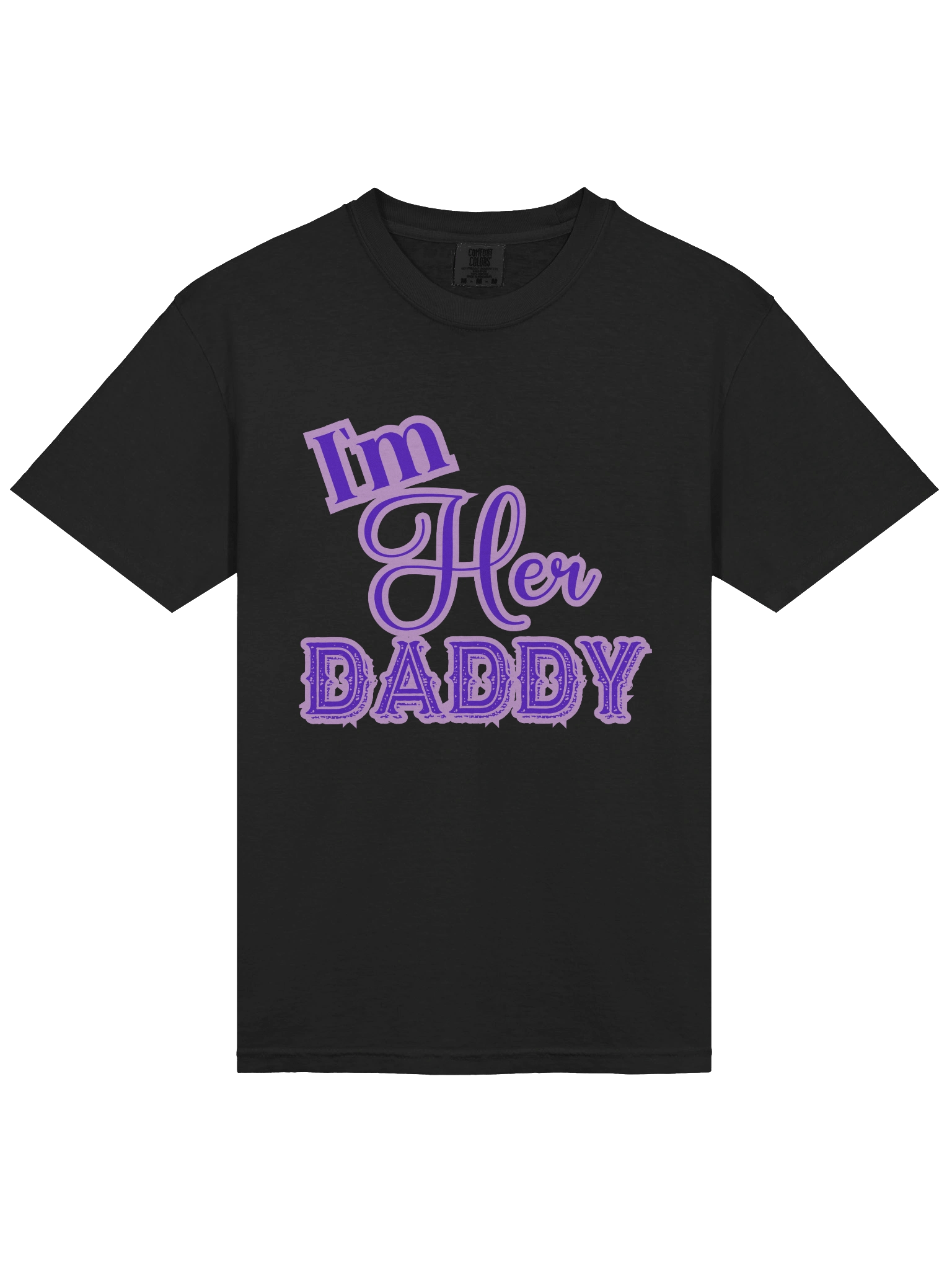 Lavender I'm Her Daddy T-Shirt product image (3)