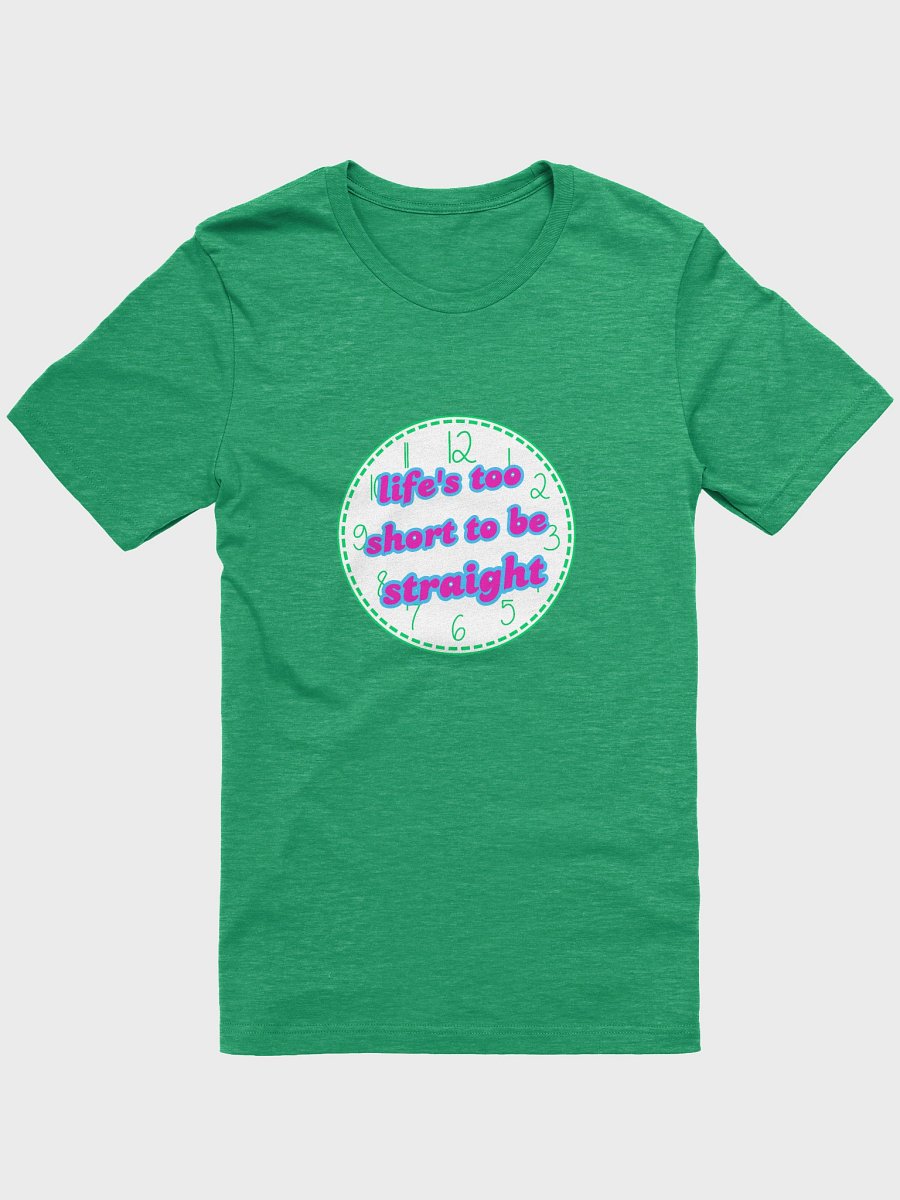 life's too short to be straight polysexual t-shirt product image (1)