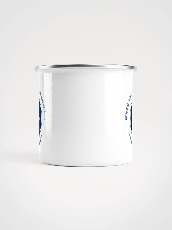 When the Chips are Down I Pick Them Up! Enamel Mug product image (2)