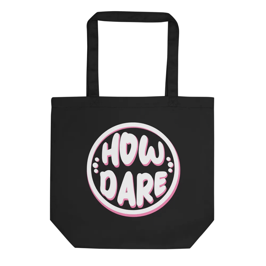 Neon Pink How Dare Tote product image (1)