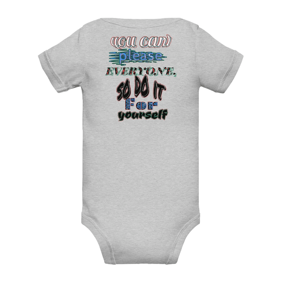 You Cant Please Everyone, So Do It For Yourself - Baby Short Sleeve One Piece product image (11)