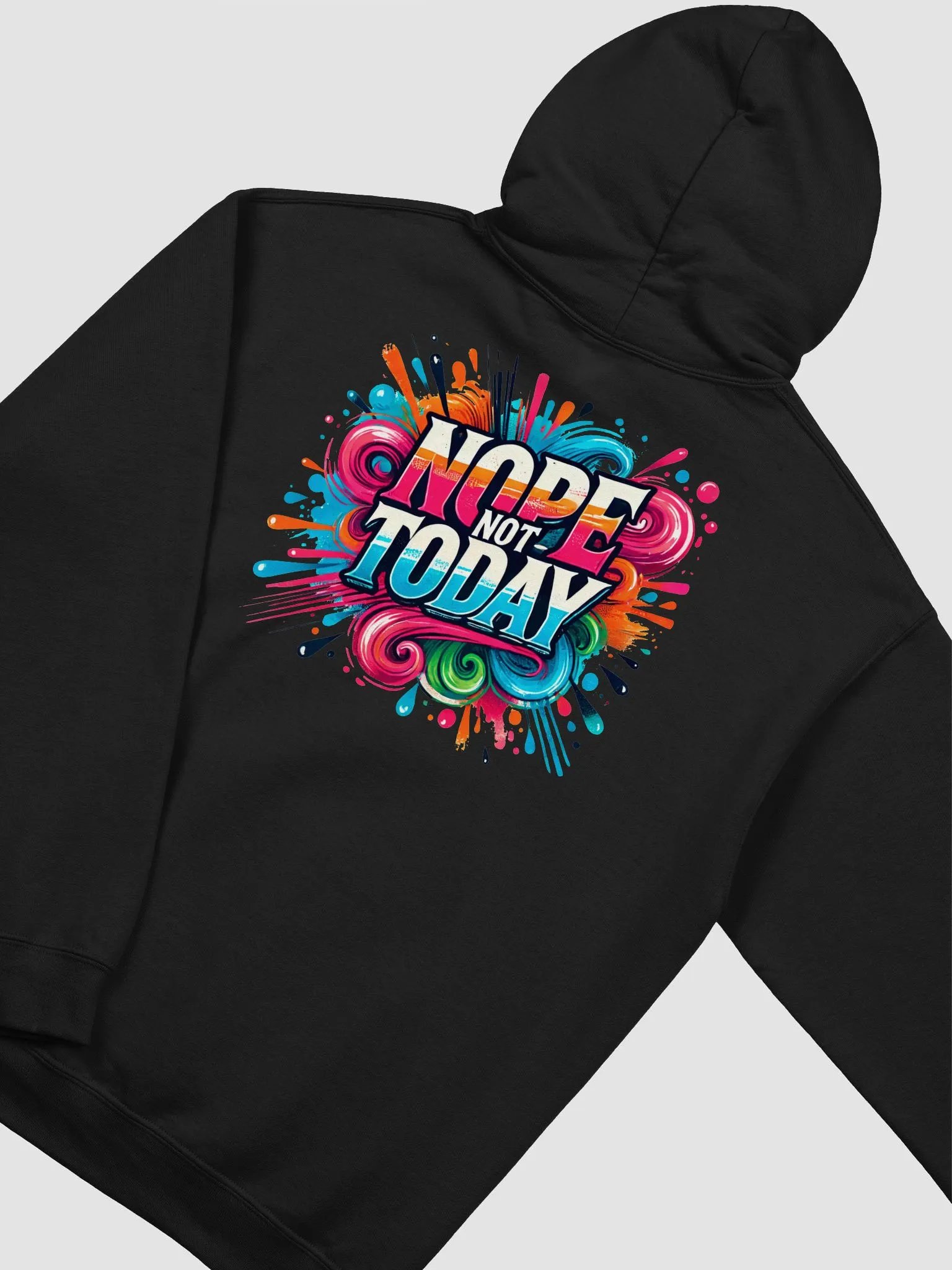 Nope, Not Today – Bright and Bold Hoodie product image (2)